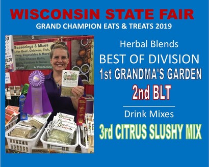 2018 & 2019 Wisconsin State Fair Grand Champion Eats & Treats Herbal Blend 1st & 2nd Place Winners