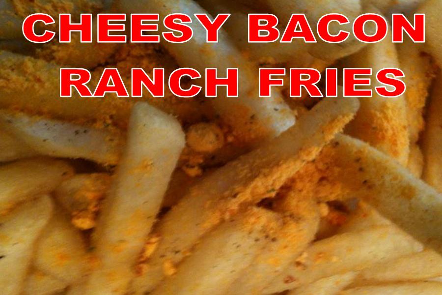 Cheesy Bacon Ranch Fries